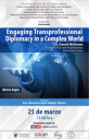 Conferencia: “Engaging Transprofessional Diplomacy in a Complex World”.