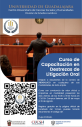 Tercer Torneo Estudiantil de Litigación Oral y Curso de Capacitación en Destrezas de Litigación Oral.