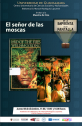Muestra de Cine: “De la imprenta a la pantalla”. Exhibición de la Película: “El señor de las moscas”