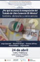 Conferencia: “¿Por qué no avanza la renegociación del Tratado de Libre Comercio UE-México? Contexto, obstáculos y consecuencias”