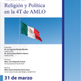 Presentación del Libro: Religión y Política en la 4T de AMLO”.