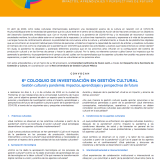 6° Coloquio de Investigación en Gestión Cultural. Gestión cultural y pandemia: impactos, aprendizajes y perspectivas de futuro